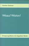 Wozu -Wohin